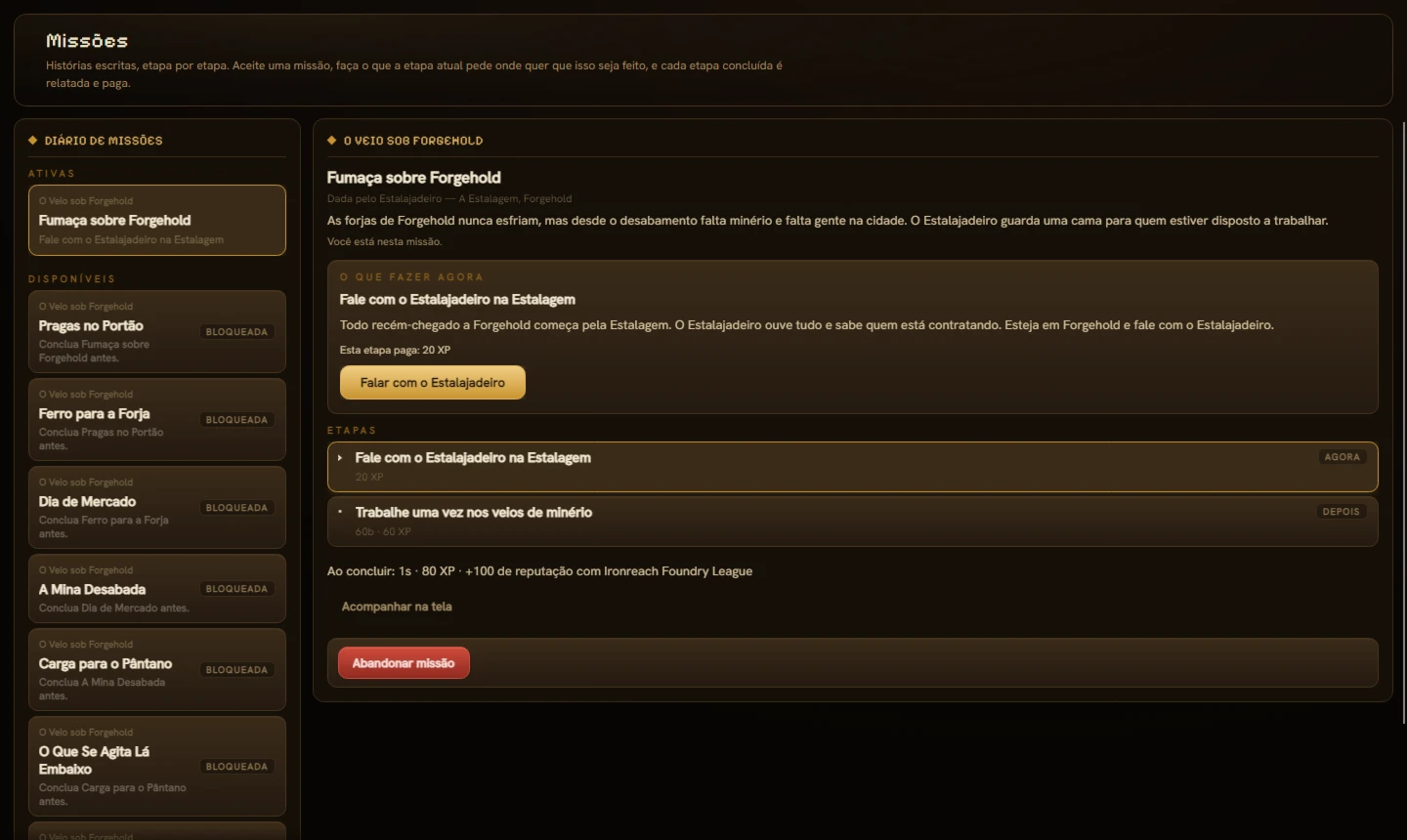 O registro de missões da campanha de Ironreach: a missão ativa Fumaça sobre Forgehold, o próximo passo e as missões seguintes.